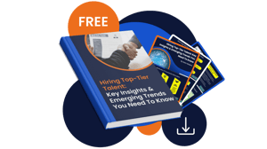 Hiring-Top-Tier-Talent-Key-Insights-Emerging-Trends-You-Need-To-Know-1024x576