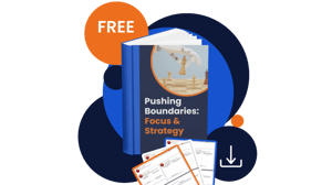 Pushing-Boundaries-–-Focus-and-Strategy-1-1024x576